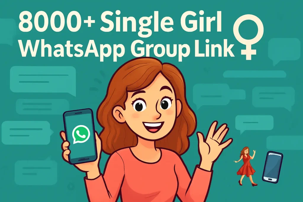 Single Girl WhatsApp Group Links