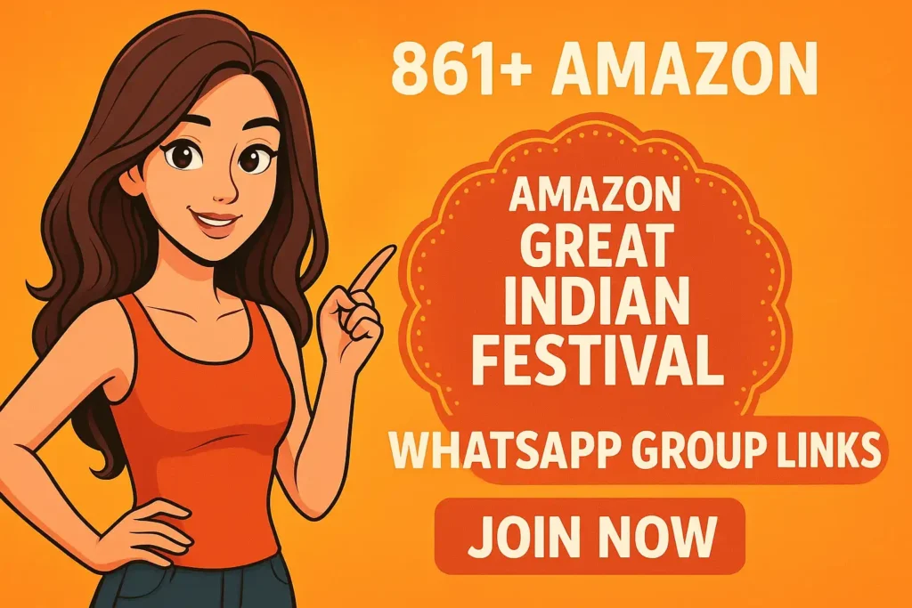 Amazon Great Indian Festival WhatsApp Group Links JOIN NOW